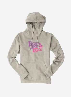 Legally Blonde Fight Like Elle Hoodie