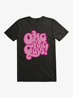 Legally Blonde OMG You Guys! T-Shirt