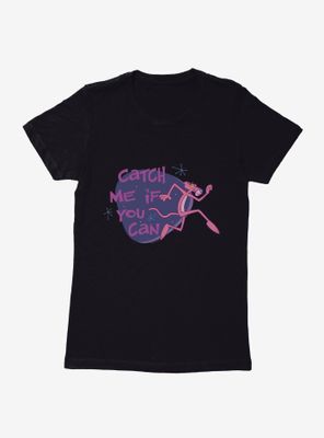 Pink Panther Catch Me If You Can Womens T-Shirt