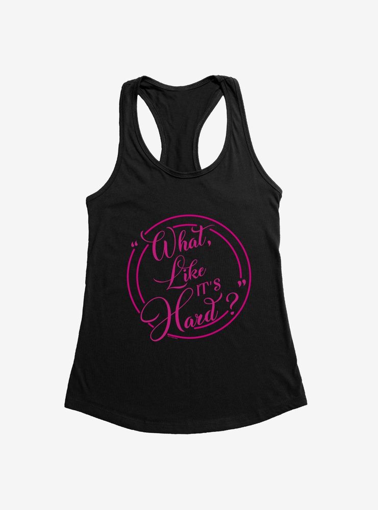 Legally Blonde Like it's Hard? Womens Tank Top