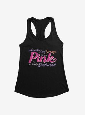 Legally Blonde Orange Is The New Pink Disturbed Womens Tank Top