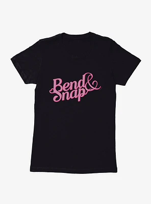 Legally Blonde Bend And Snap Womens T-Shirt