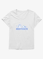 Cats Bored 2 Death Girls T-Shirt Plus