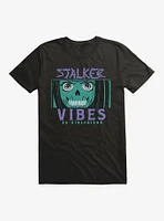 Stalker Vibes T-Shirt
