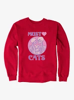 Must Love Cats Sweatshirt