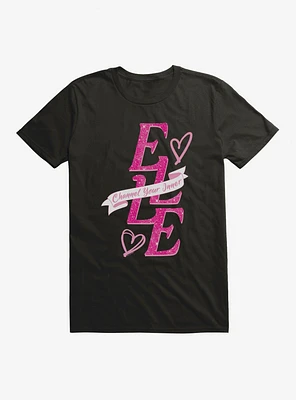 Legally Blonde Channel Your Inner Elle T-Shirt