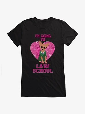 Legally Blonde Bruiser Going To Law School Girls T-Shirt