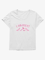 Legally Blonde I Object Girls T-Shirt Plus