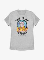 Ed, Edd, & Eddy My Costume Cosplay Womens T-Shirt
