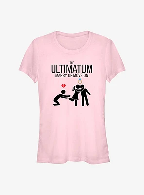 The Ultimatum Marry or Move On Girls T-Shirt