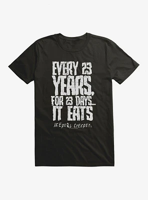Jeepers Creepers 23 Years For Days T-Shirt
