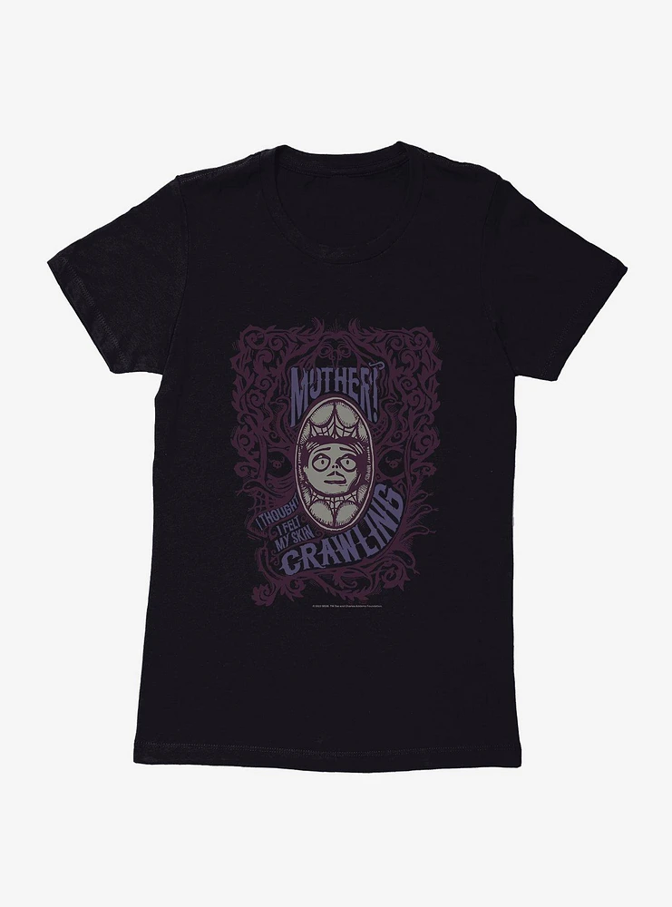 Addams Family Mother? Womens T-Shirt