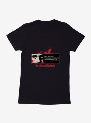 Silence Of The Lambs I Ate His Liver Womens T-Shirt