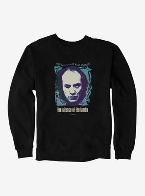 Silence Of The Lambs What Pain Is! Sweatshirt