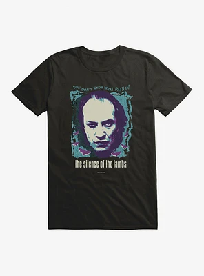 The Silence Of Lambs What Pain Is! T-Shirt