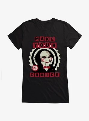Saw Make Your Choice Girls T-Shirt