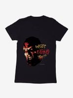 Jeepers Creepers What's Eating You? Womens T-Shirt