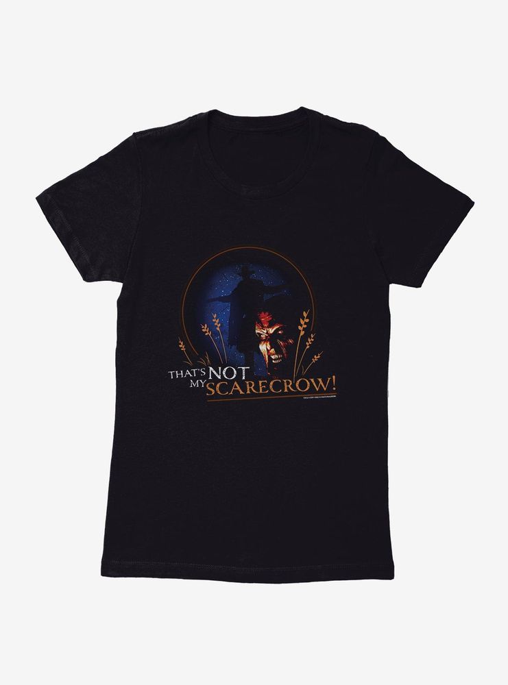 Jeepers Creepers That's Not My Scarecrow Womens T-Shirt
