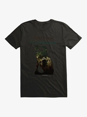 Jeepers Creepers Not My Scarecrow T-Shirt