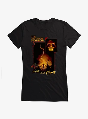 The Amityville Horror I Want To Go Home Girls T-Shirt