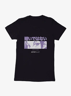 Artist Alley Anime Girl Don't Hate Womens T-Shirt
