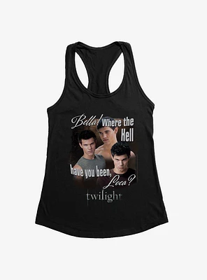 Twilight Jacob Where You Been Loca Girls Tank