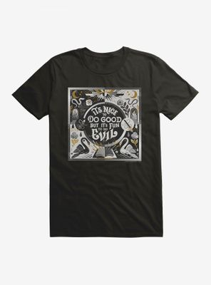 The School For Good And Evil Nice, But Fun T-Shirt