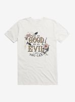 The School For Good And Evil Be As or T-Shirt