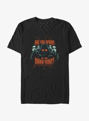 Star Wars Are You Afraid Of The Dark Side T-Shirt