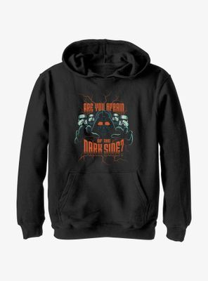 Star Wars Are You Afraid Of The Dark Side Youth Hoodie