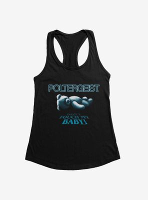 Poltergeist Don't Touch My Baby! Womens Tank Top