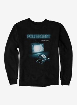 Poltergeist 1982 Theyre Here Sweatshirt