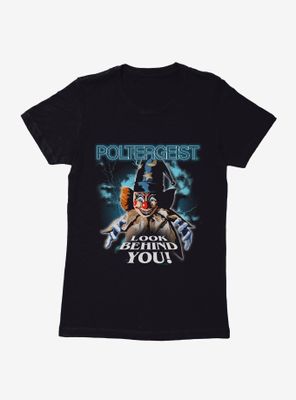 Poltergeist Look Behind You! Womens T-Shirt