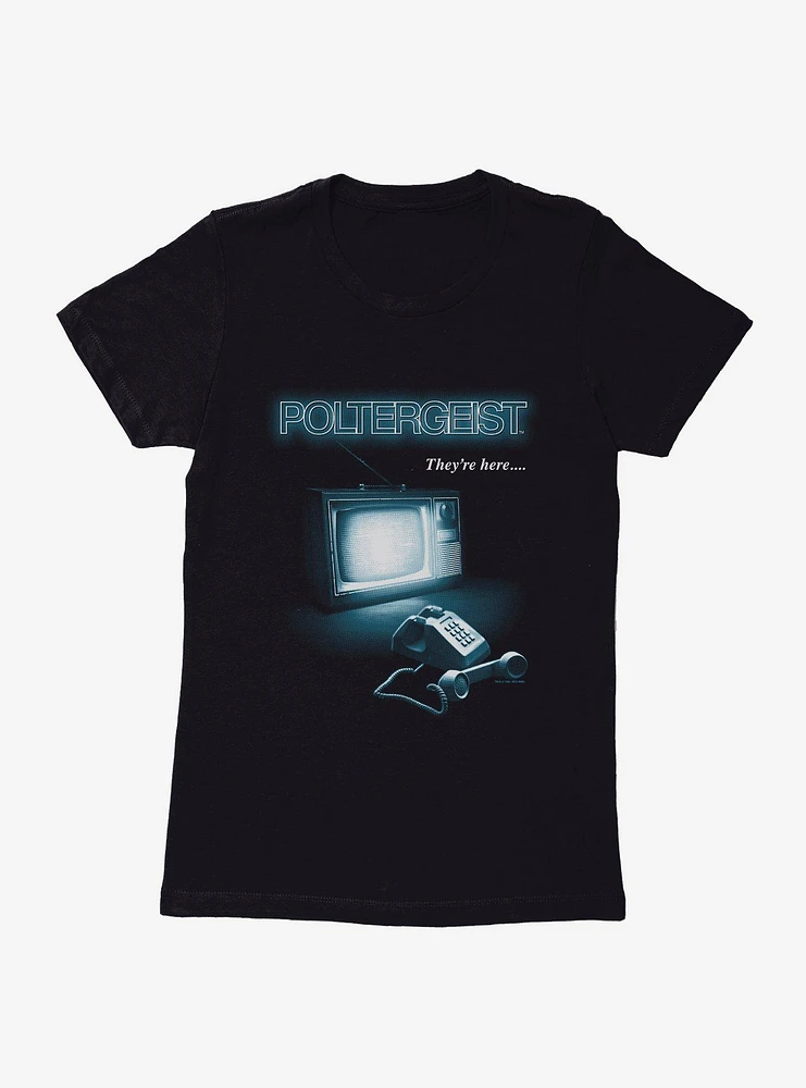 Poltergeist They're Here? Womens T-Shirt