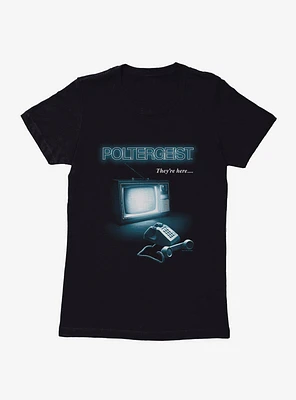 Poltergeist They're Here? Womens T-Shirt
