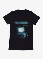 Poltergeist They're Here? Womens T-Shirt
