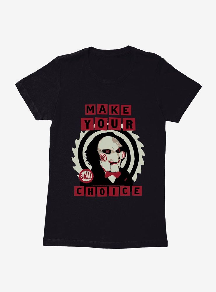 Saw Make Your Choice Womens T-Shirt