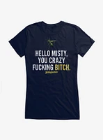 Yellowjackets Hello Misty Quote Girls T-Shirt