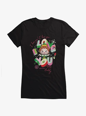 Elf I Love You Girls T-Shirt