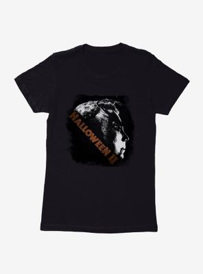 Halloween II Michael Myers Vignette Womens T-Shirt