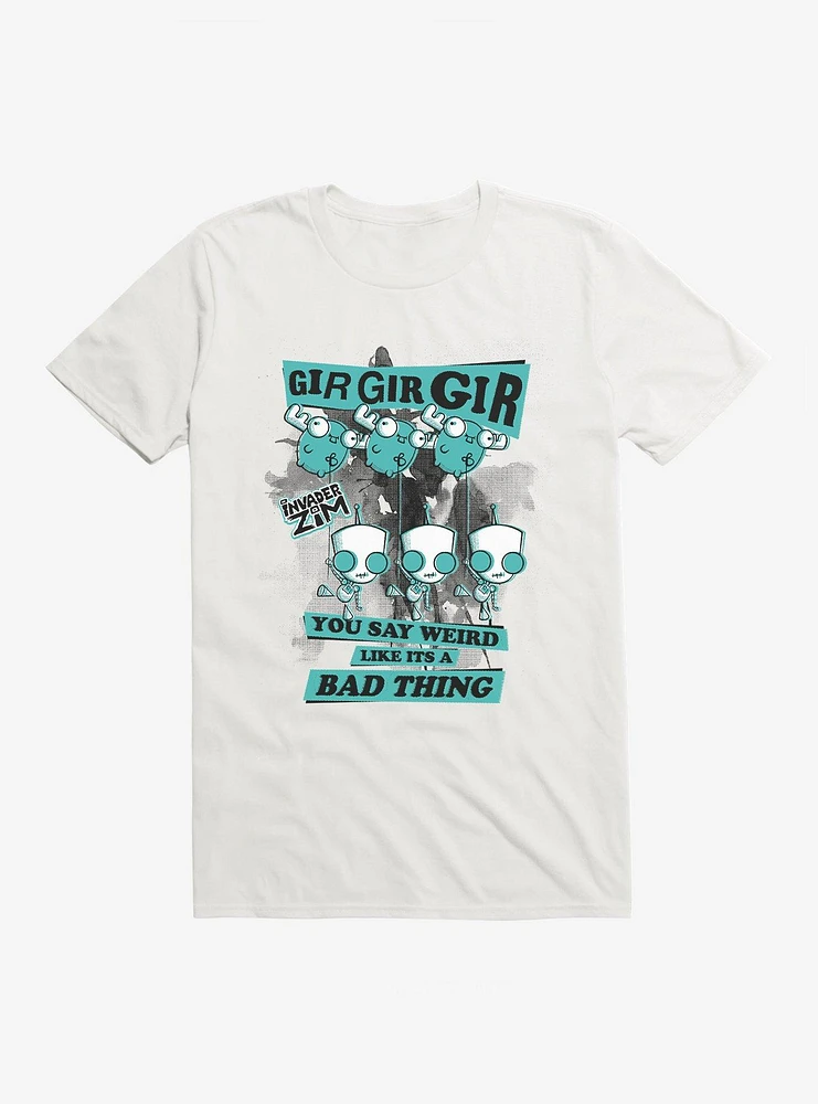 Invader Zim Weird Like It's A Bad Thing T-Shirt