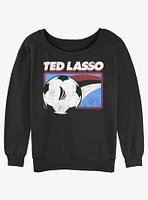 Ted Lasso Baller Girls Slouchy Sweatshirt