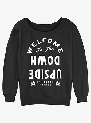 Stranger Things Welcome To The Upside Down Girls Slouchy Sweatshirt