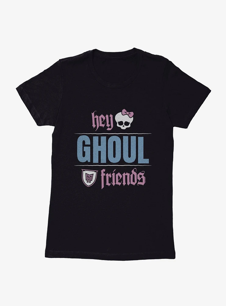 Monster High Hey Ghoul Friends Womens T-shirt