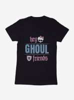 Monster High Hey Ghoul Friends Womens T-shirt