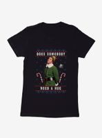 Elf Does Somebody Need A Hug Ugly Christmas Womens T-Shirt