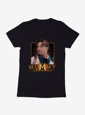 The Mummy Rick O'Connell Womens T-Shirt