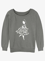 Disney Alice Wonderland Not Girls Slouchy Sweatshirt