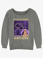 Disney The Emperor's New Groove Kronk Doesn't Make Sense Girls Slouchy Sweatshirt