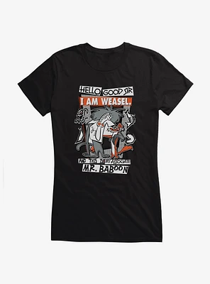 I Am Weasel Hello Good Sir Girls T-Shirt